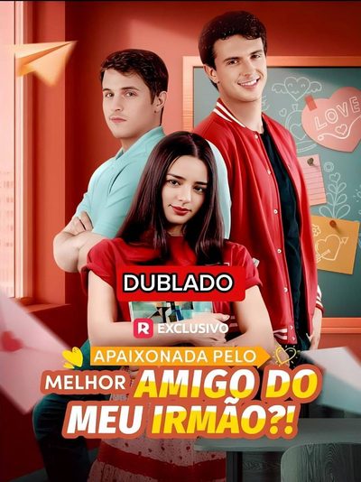 Capa da minisserie Apaixonada Pelo Melhor Amigo do Meu Irmão?!👍 dublado