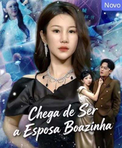 Capa da minisserie Chega de Ser a Esposa Boazinha