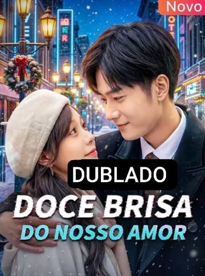 Capa da minisserie Doce Brisa do Nosso Amor dublado
