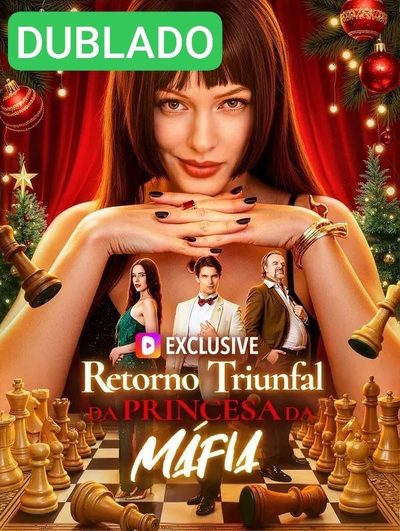 Capa da minisserie Dublado ] Retorno Triunfal da Princesa da Máfia dublado