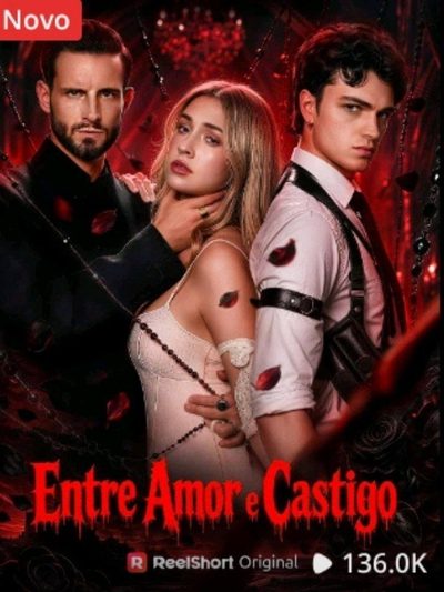 Capa da minisserie Entre Amor e Castigo