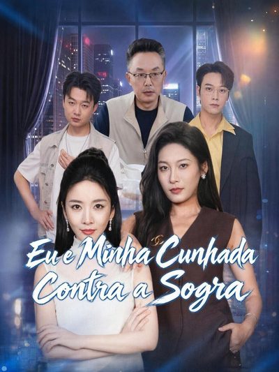 Capa da minisserie Eu e Minha Cunhada Contra a Sogra