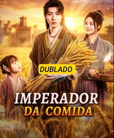 Capa da minisserie Imperador da Comida dublado
