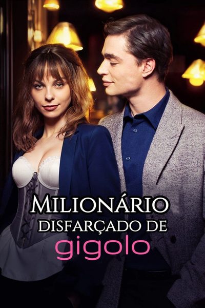 Capa da minisserie Milionário Disfarçado de Gigolo (legendado)
