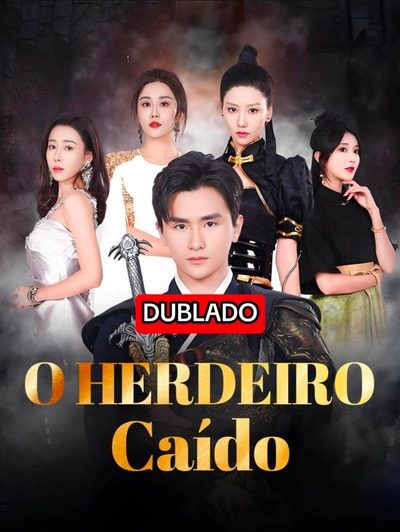 Capa da minisserie O Herdeiro Caído dublado