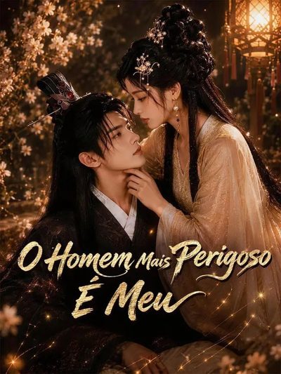 Capa da minisserie O Homem Mais Perigoso É Meu
