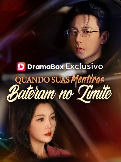 Capa da minisserie Quando Suas Mentiras Bateram no Limite dublado