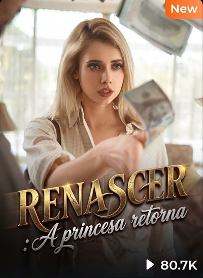 Capa da minisserie Renascer a Princesa Retorna dublado