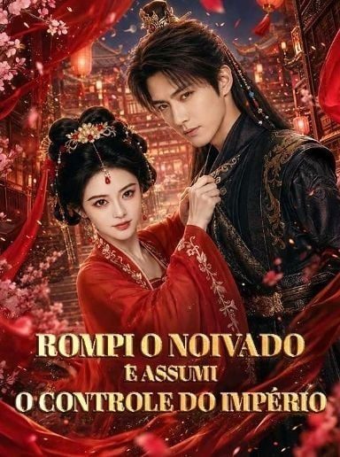 Capa da minisserie Rompi o Noivado e Assumi o Controle do Império