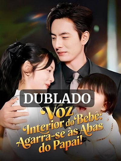Capa da minisserie Voz Interior do Bebê Agarra-se às Abas do Papai (dublado) dublado